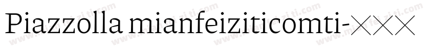 Piazzolla mianfeiziticomti字体转换